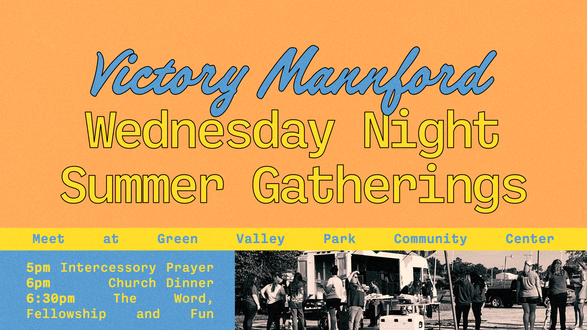 Victory Mannford Wednesday Night Summer Gatherings